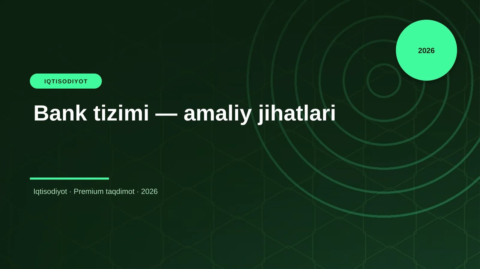 Bank tizimi — amaliy jihatlari