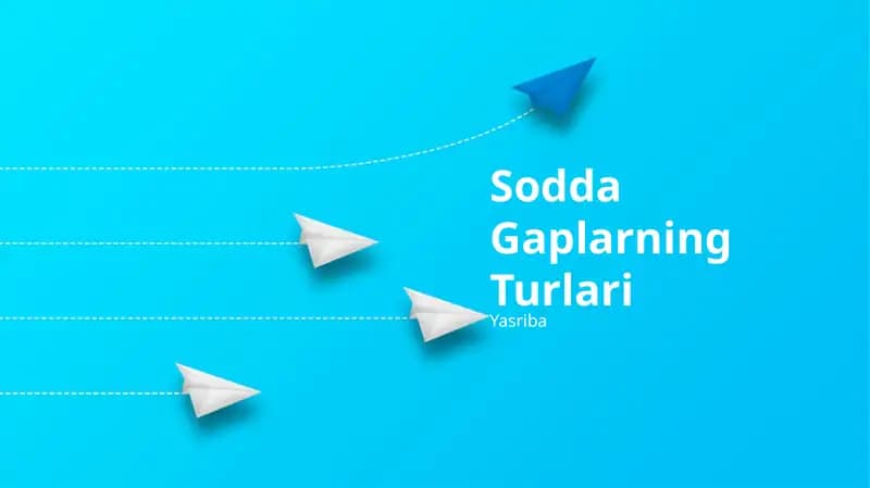 Sodda Gaplarning Turlari