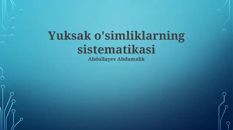 Yuksak o'simliklarning sistematikasi