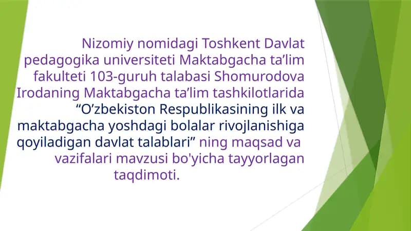 O‘zbekiston Respublikasining ilk va maktabgacha yoshdagi bolalar rivojlanishiga qo‘yiladigan davlat talablari