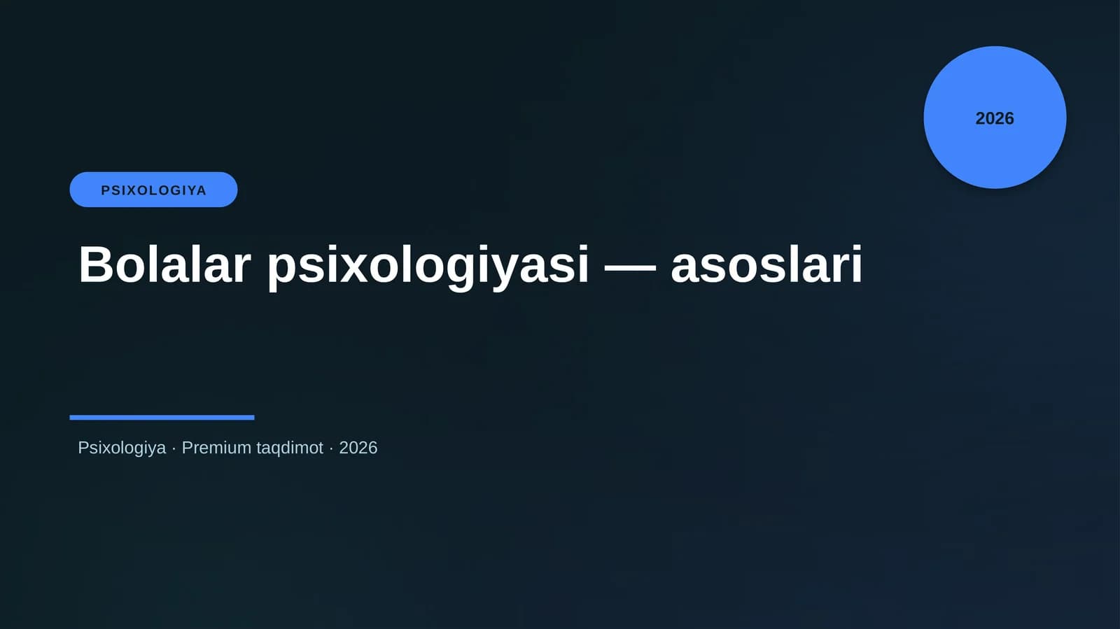 Bolalar psixologiyasi — asoslari