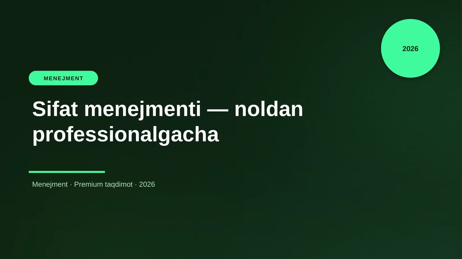 Sifat menejmenti — noldan professionalgacha