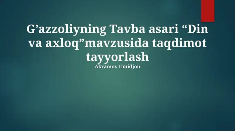 G'azzoliyning Tavba asari “Din va axloq”