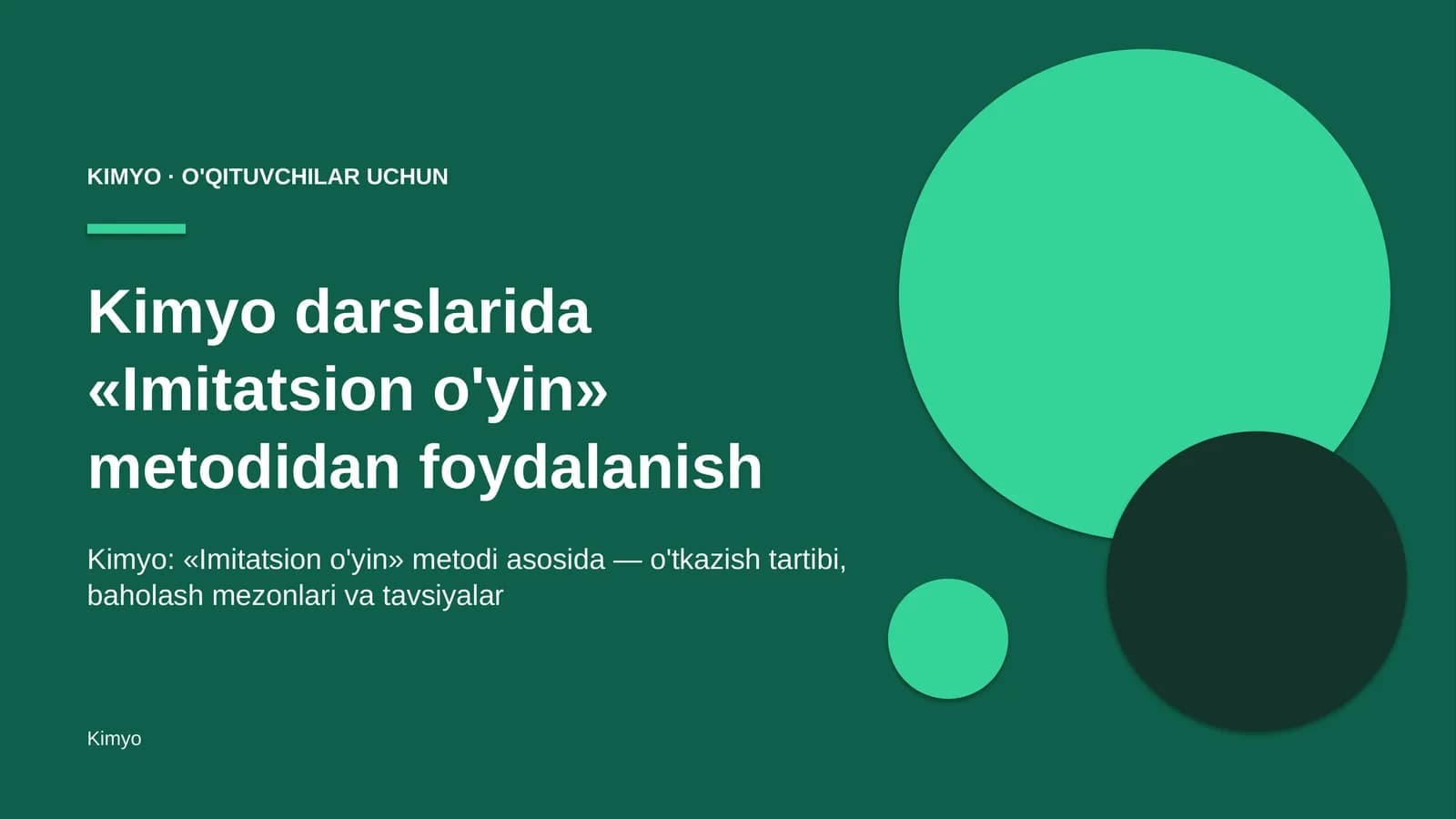 kimyo darslarida imitatsion o'yin metodidan foydalanish 1411