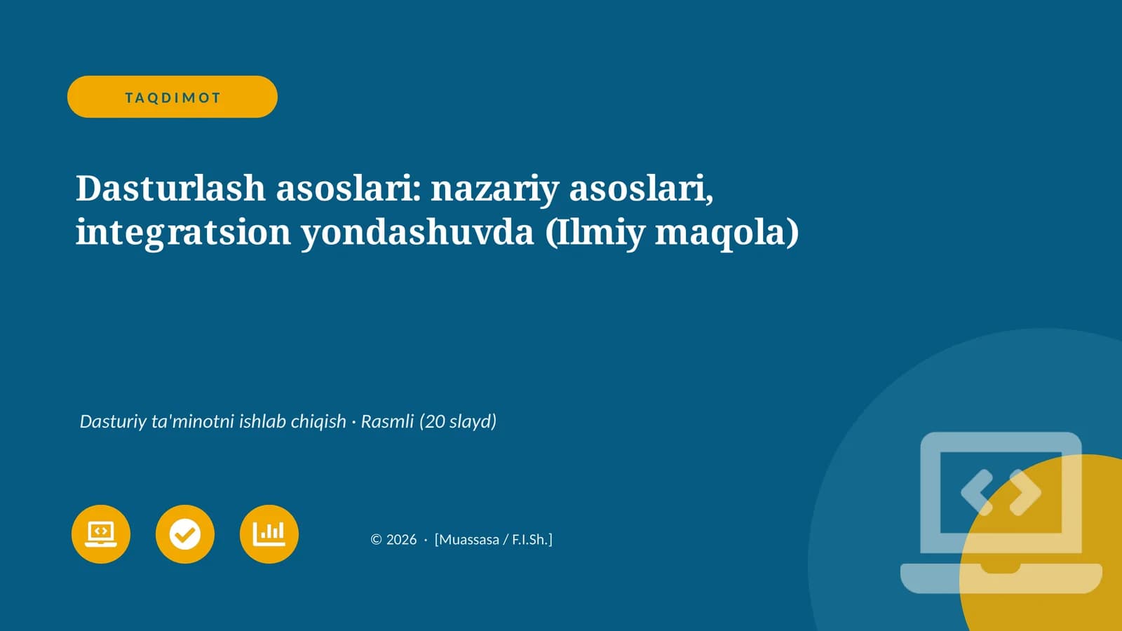 Dasturlash asoslari: nazariy asoslari, integratsion yondashuvda