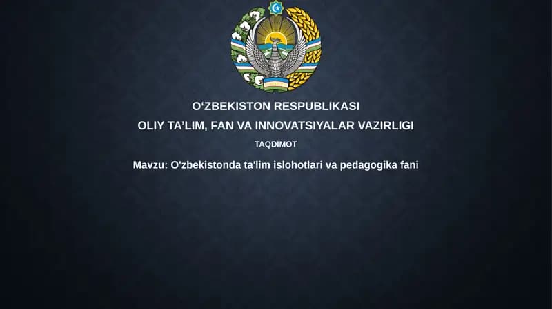 Oʻzbekistonda taʼlim islohotlari: Tarix, tizim va standartlar