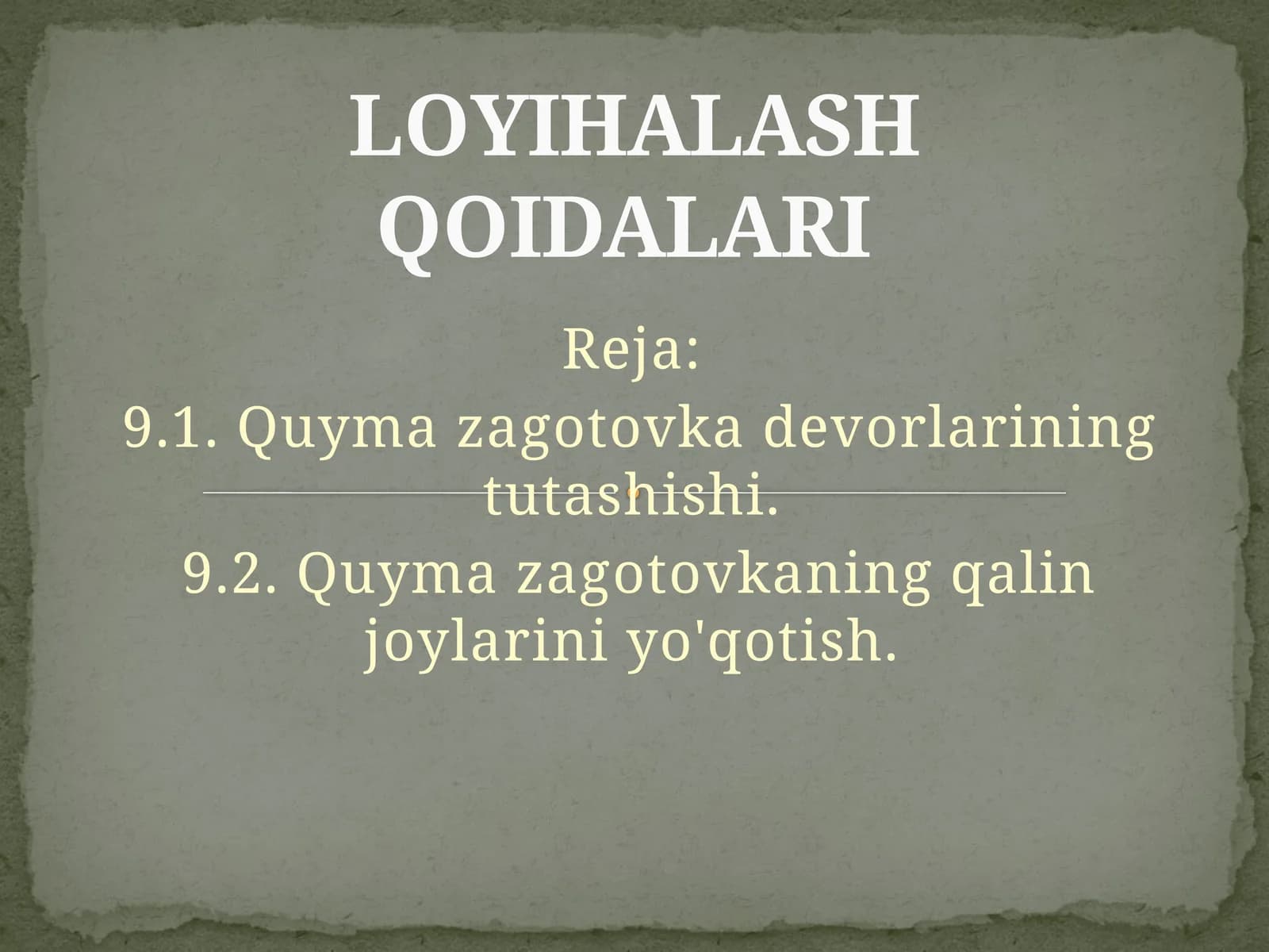 LОYIHALASH QОIDALARI