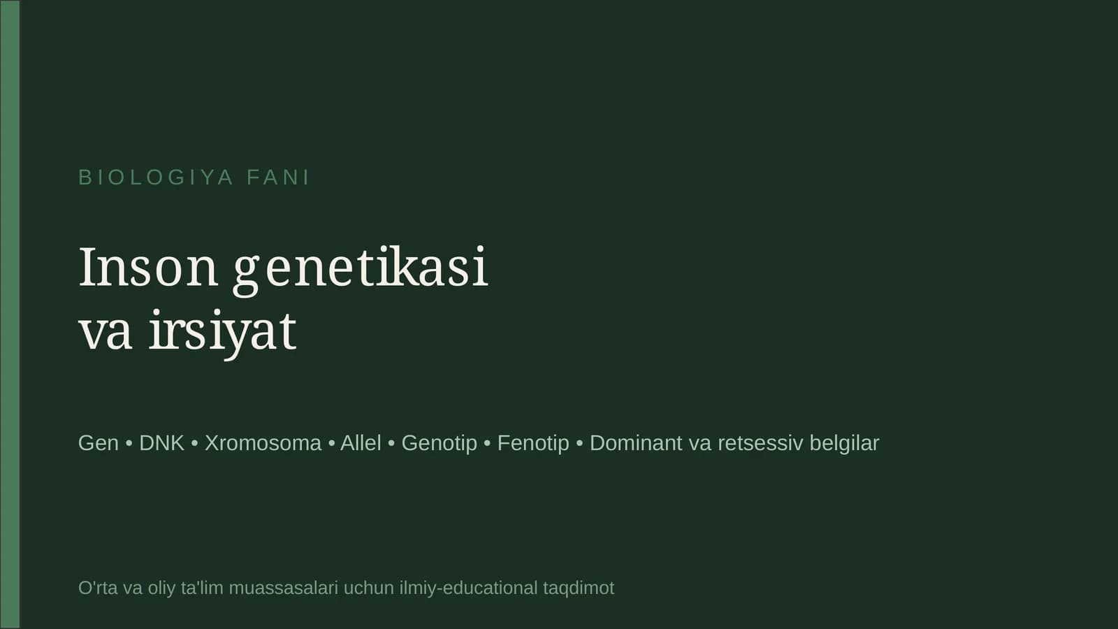 Inson genetikasi va irsiyat
