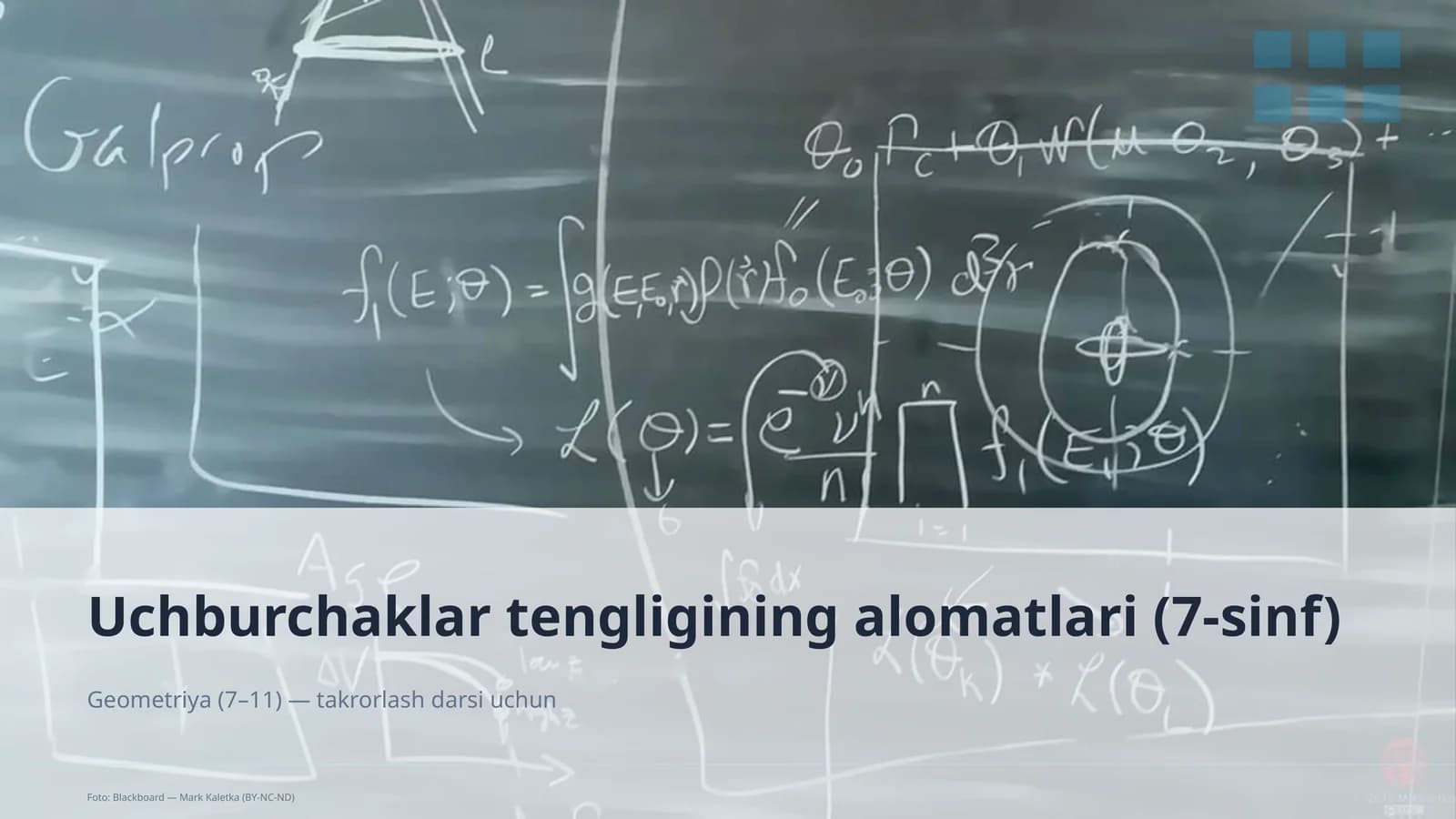Uchburchaklar tengligining alomatlari (7-sinf)