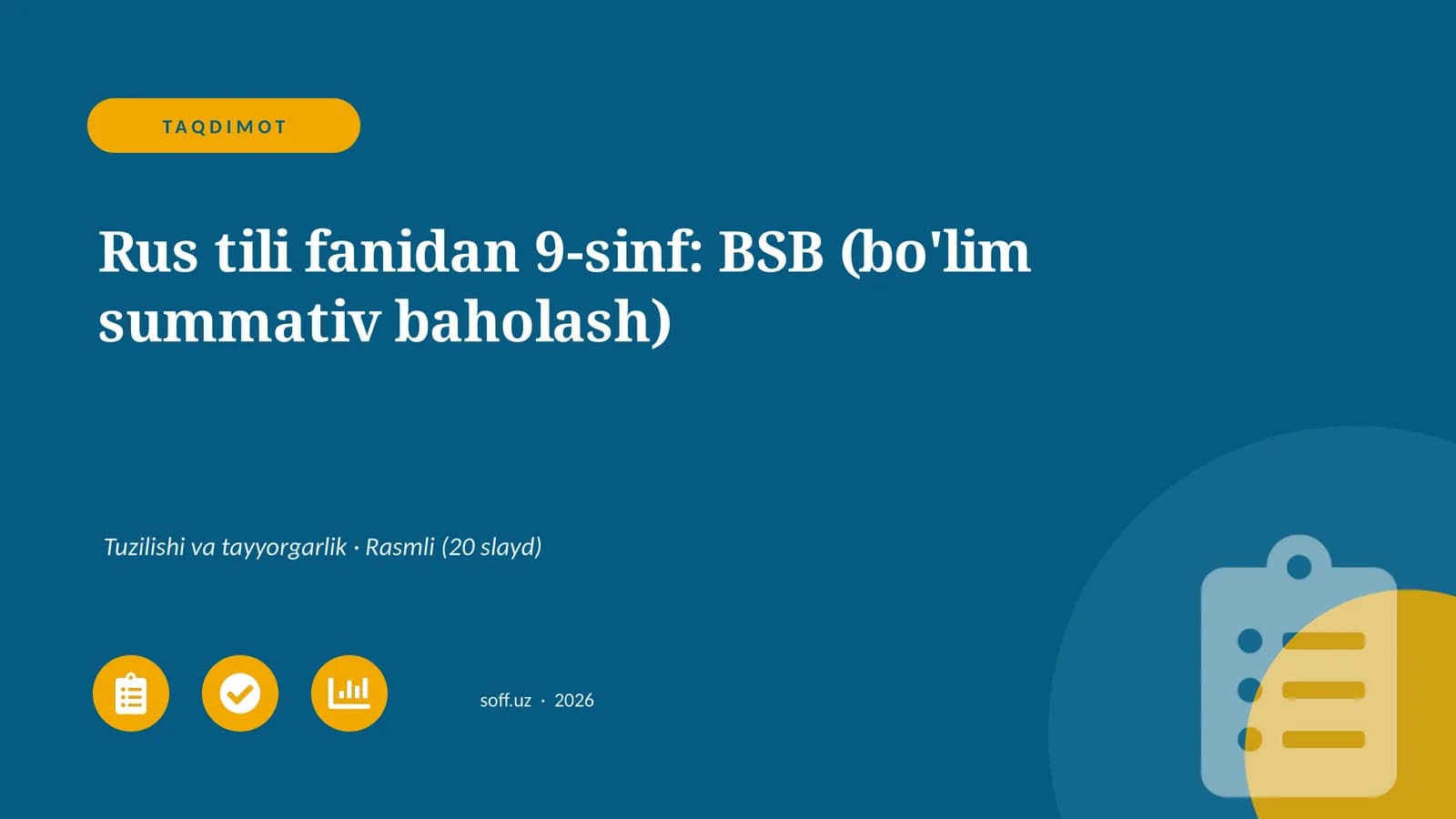 Rus tili fanidan 9-sinf: BSB (bo'lim summativ baholash)