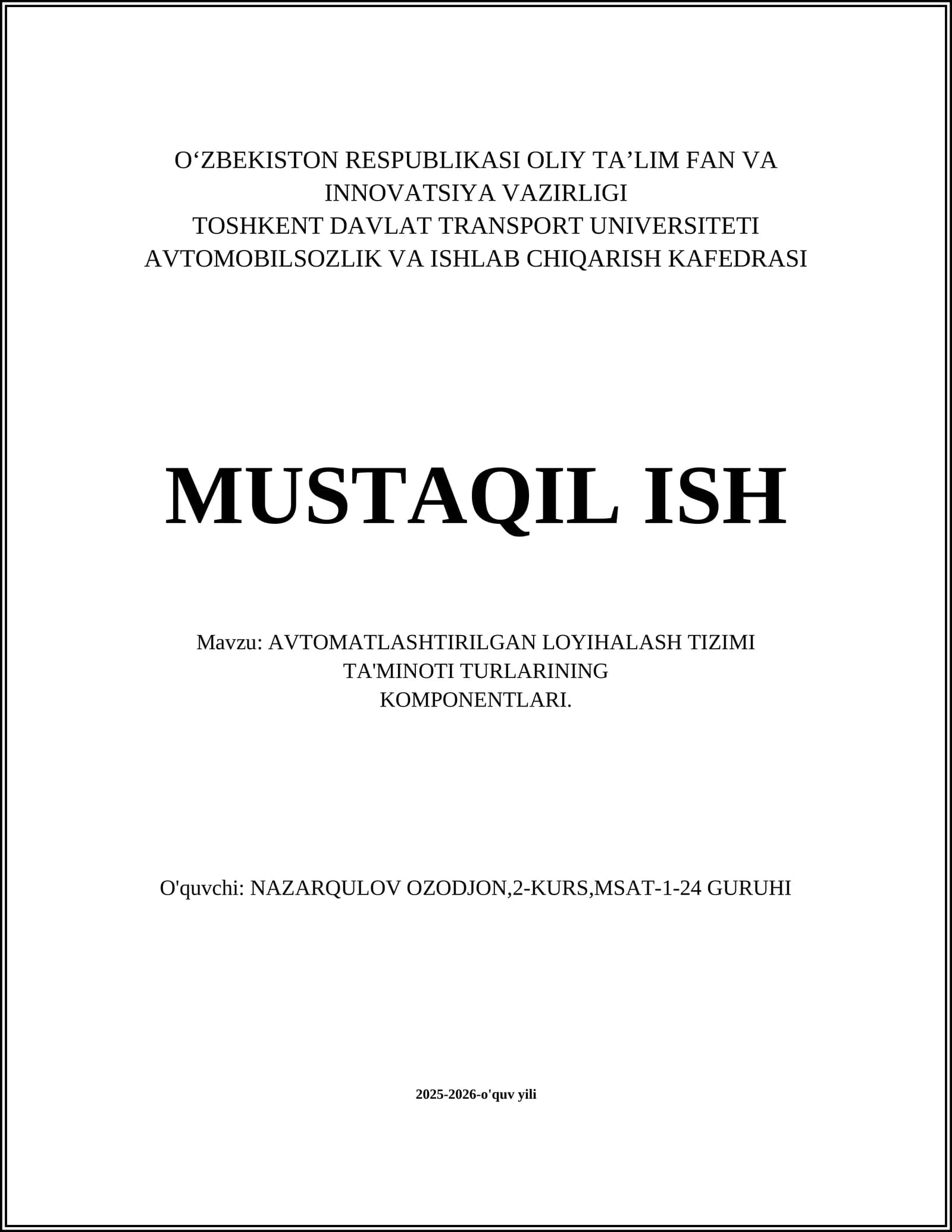 AVTOMATLASHTIRILGAN LOYIHALASH TIZIMI TA'MINOTI TURLARINING KOMPONENTLARI