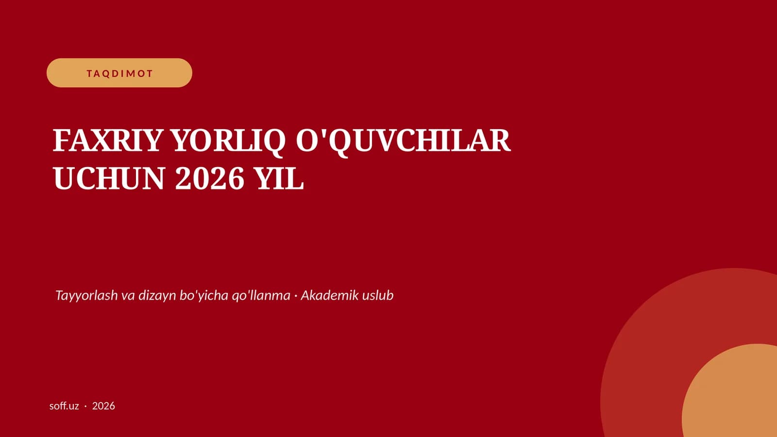 Faxriy Yorliq O'quvchilar Uchun 2026 Yil
