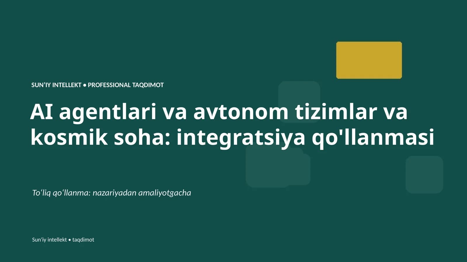 SUNʼIY INTELLEKT • PROFESSIONAL TAQDIMOT