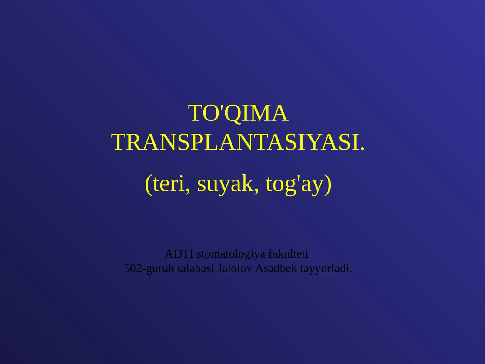 TO'QIMATRANSPLANTASIYASI