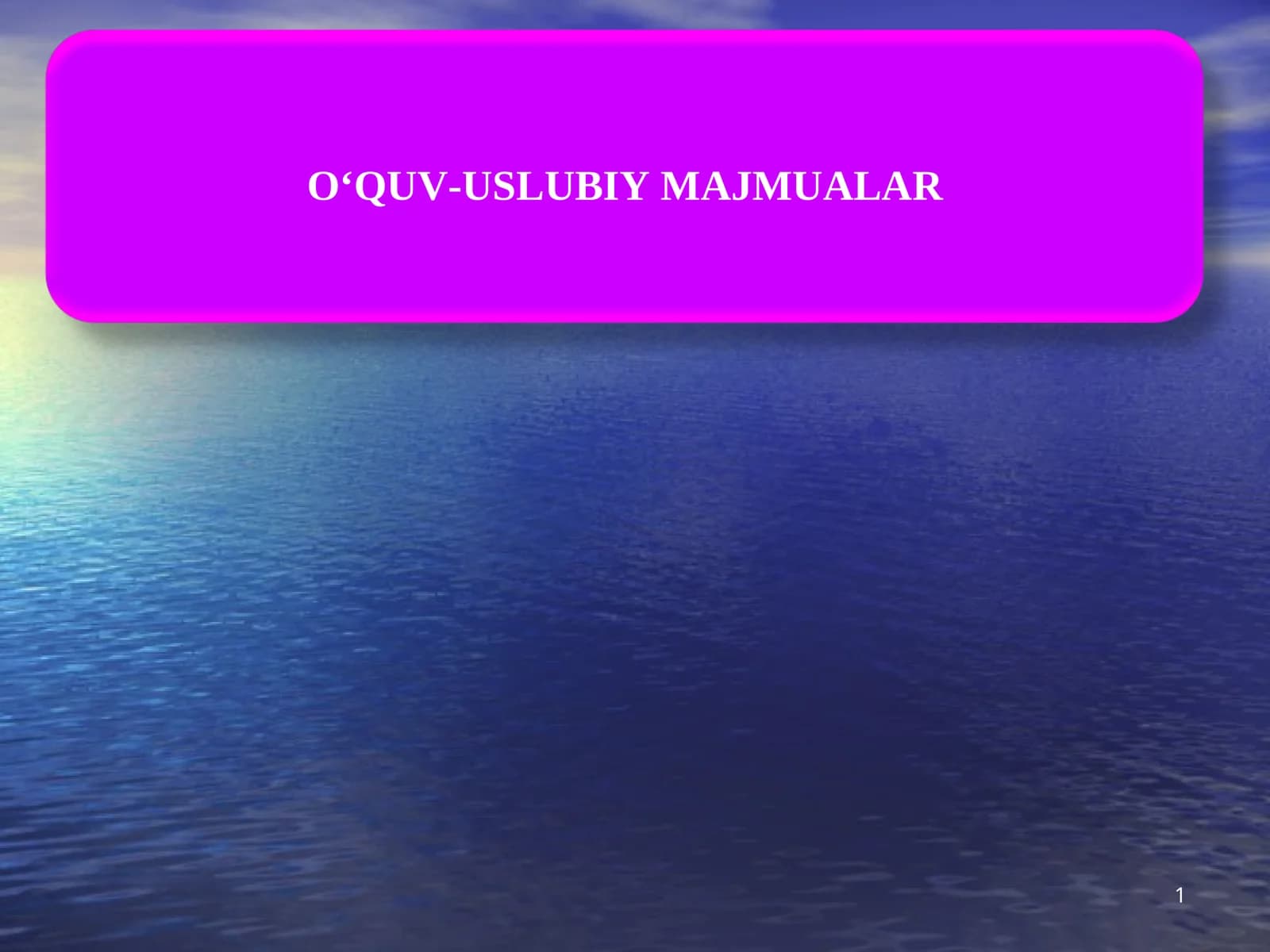 O‘QUV-USLUBIY MAJMUALAR