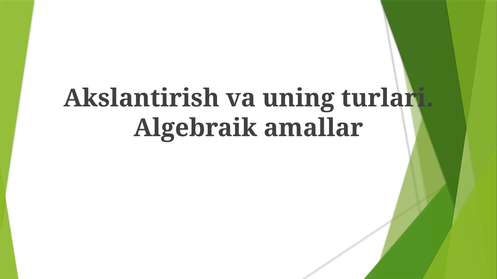 Algebraik amallar va tarjima