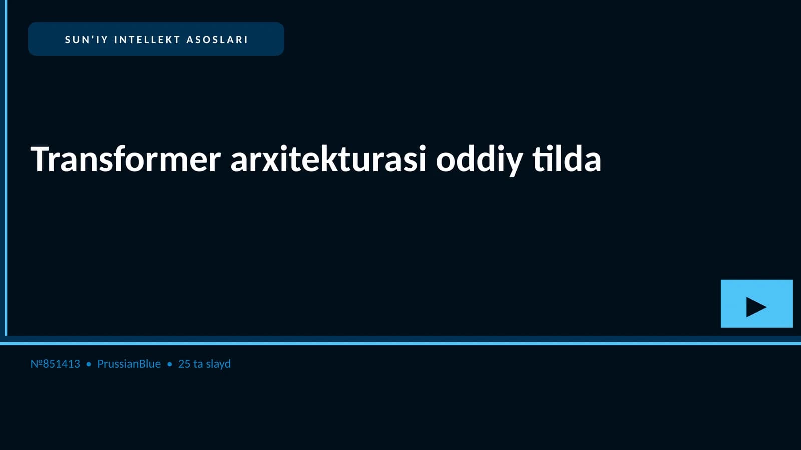 SUN'IY INTELLEKT ASOSLARI