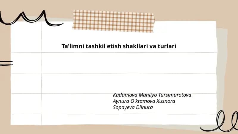 Ta'limni tashkil etish shakllari va turlari