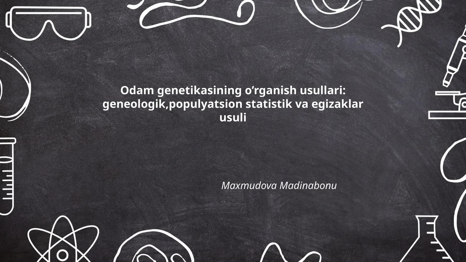 Odam genetikasining o’rganish usullari