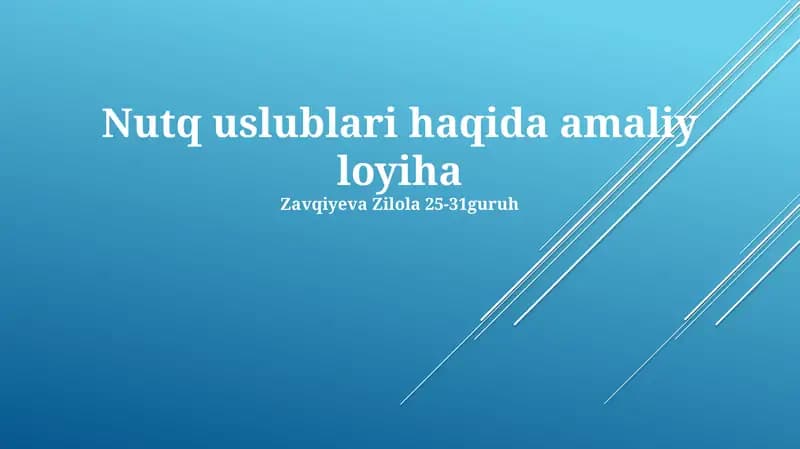 Nutq uslublari haqida amaliy loyiha