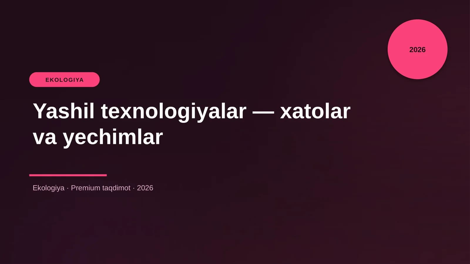 Yashil texnologiyalar — xatolar va yechimlar