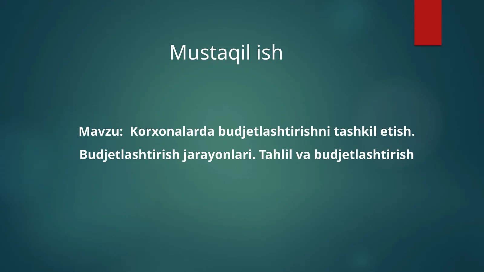 Korxonalarda budjetlashtirishni tashkil etish