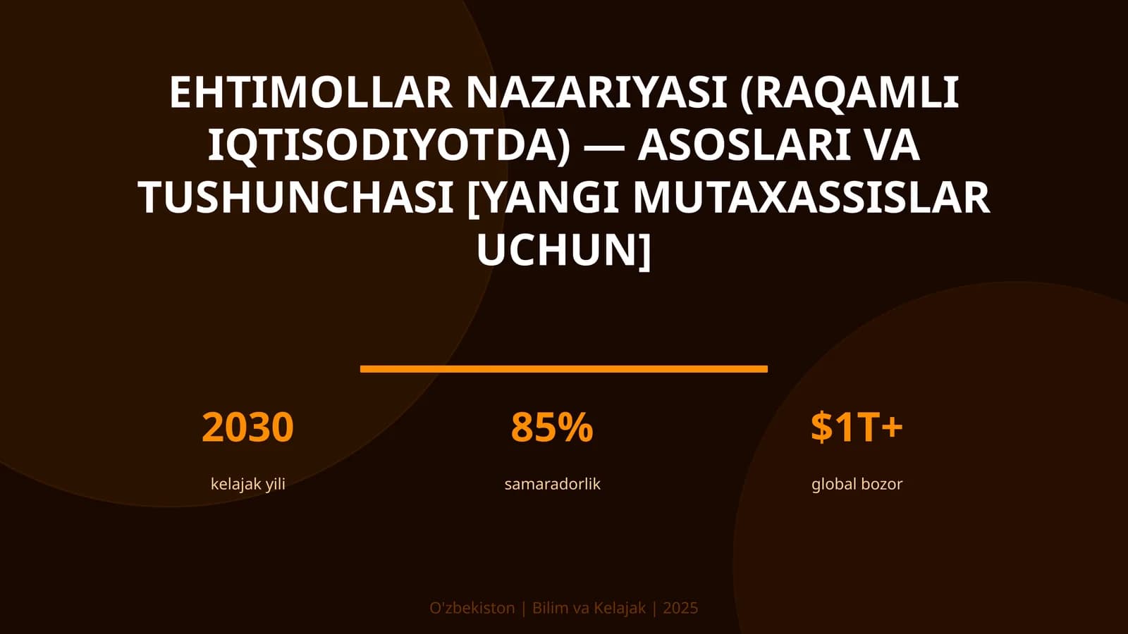 Ehtimollar nazariyasi (raqamli iqtisodiyotda) — asoslari va tushunchasi [yangi mutaxassislar uchun]