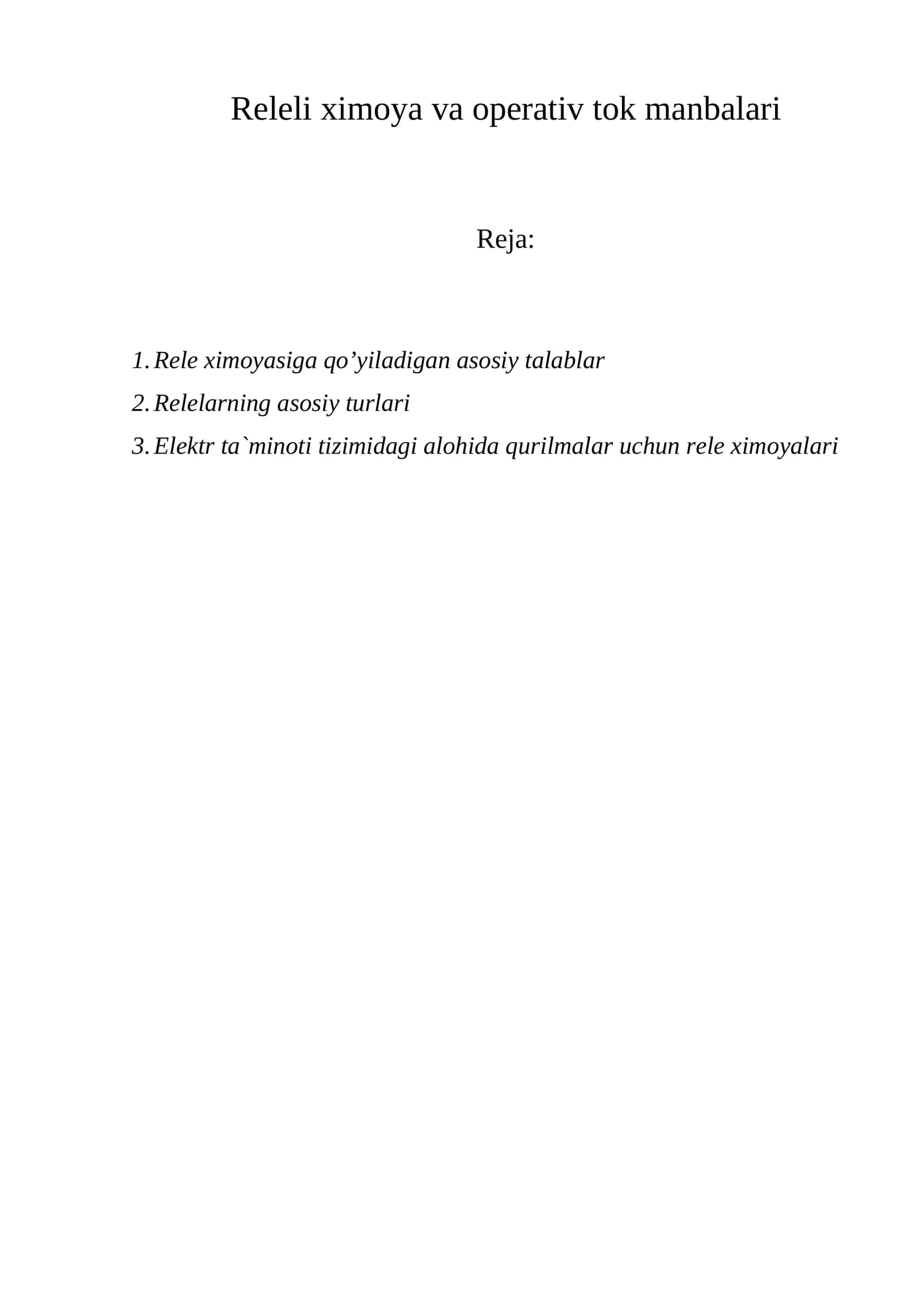 Releli ximоya va оperativ tоk manbalari