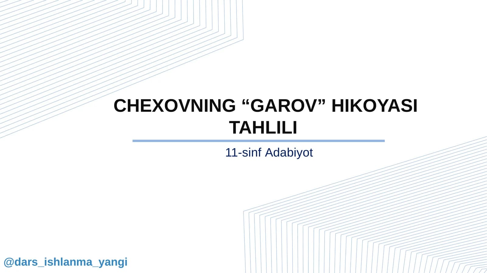 CHEXOVNING “GAROV” HIKOYASI TAHLILI