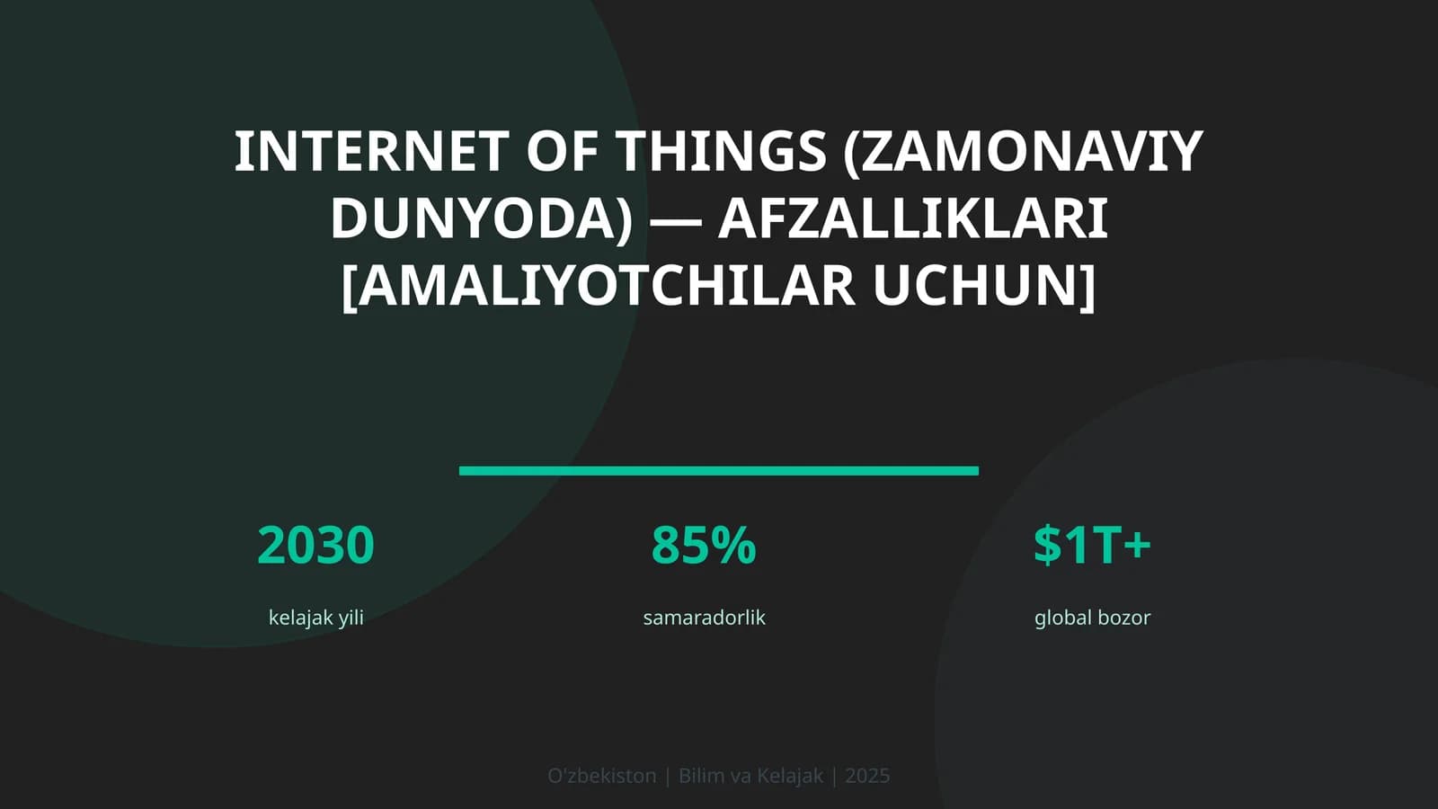 Internet of Things (zamonaviy dunyoda) — afzalliklari [amaliyotchilar uchun]