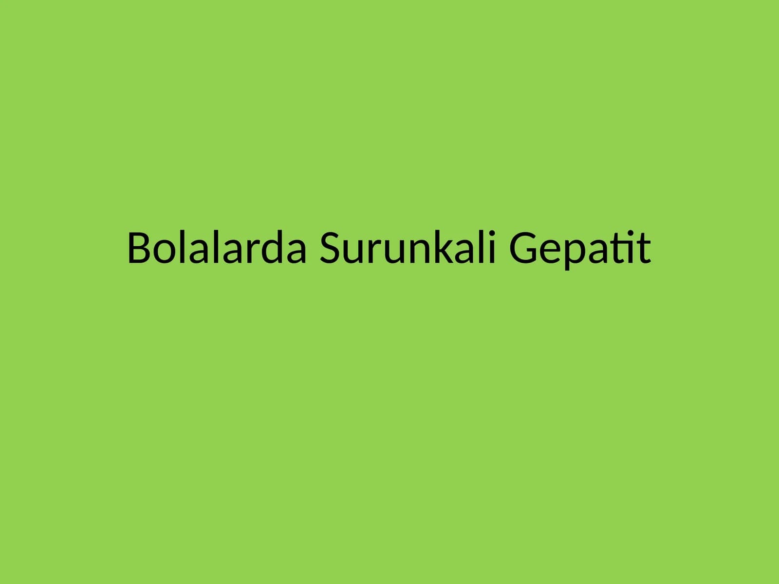 Bolalarda Surunkali Gepatit