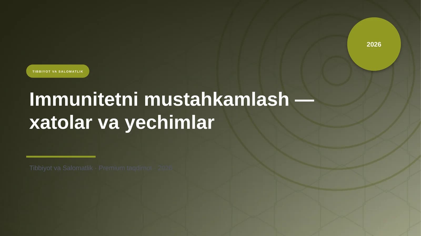 Immunitetni mustahkamlash — xatolar va yechimlar