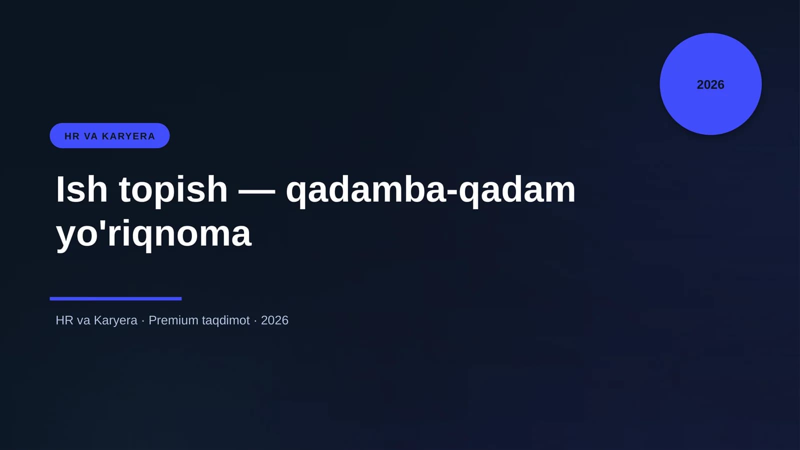 Ish topish — qadamba-qadam yo'riqnoma