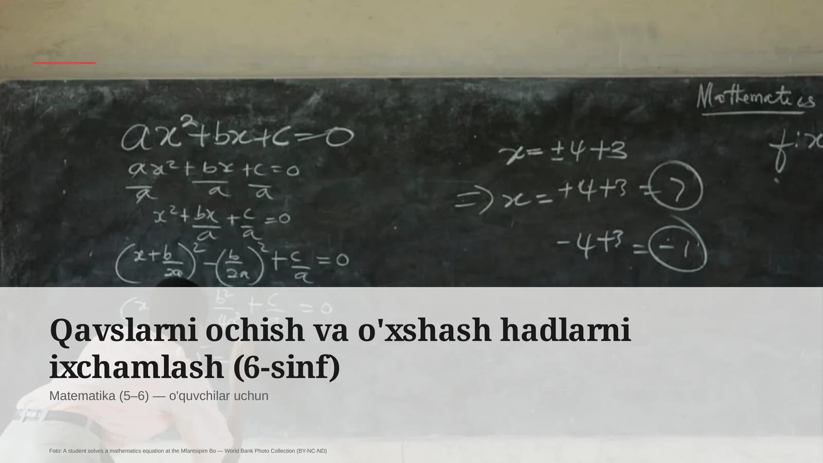Qavslarni ochish va o'xshash hadlarni ixchamlash (6-sinf)