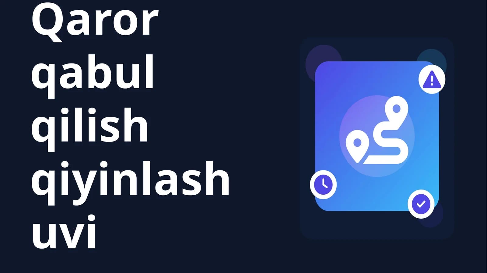 Qaror qabul qilish qiyinlashuvi