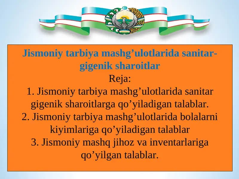 Jismoniy tarbiya mashg’ulotlarida sanitar-gigenik sharoitlar