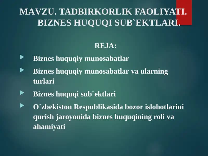Tadbirkorlik Faoliyati. Biznes Huquqi Sub`ektlari