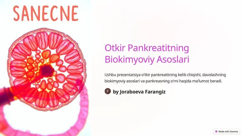 Otkir Pankreatitning Biokimyoviy Asoslari