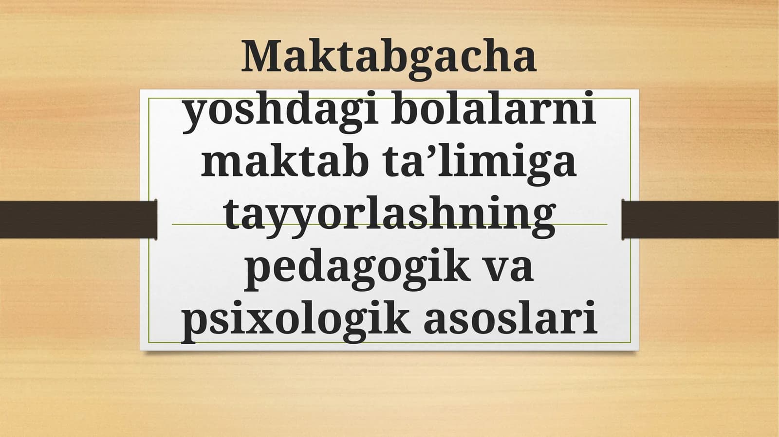 Maktabgacha yoshdagi bolalarni maktab taʼlimiga tayyorlashning pedagogik va psixologik asoslari