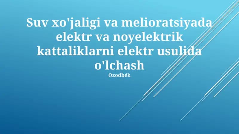 Yerni sug'orishda elektr o'lchovlar
