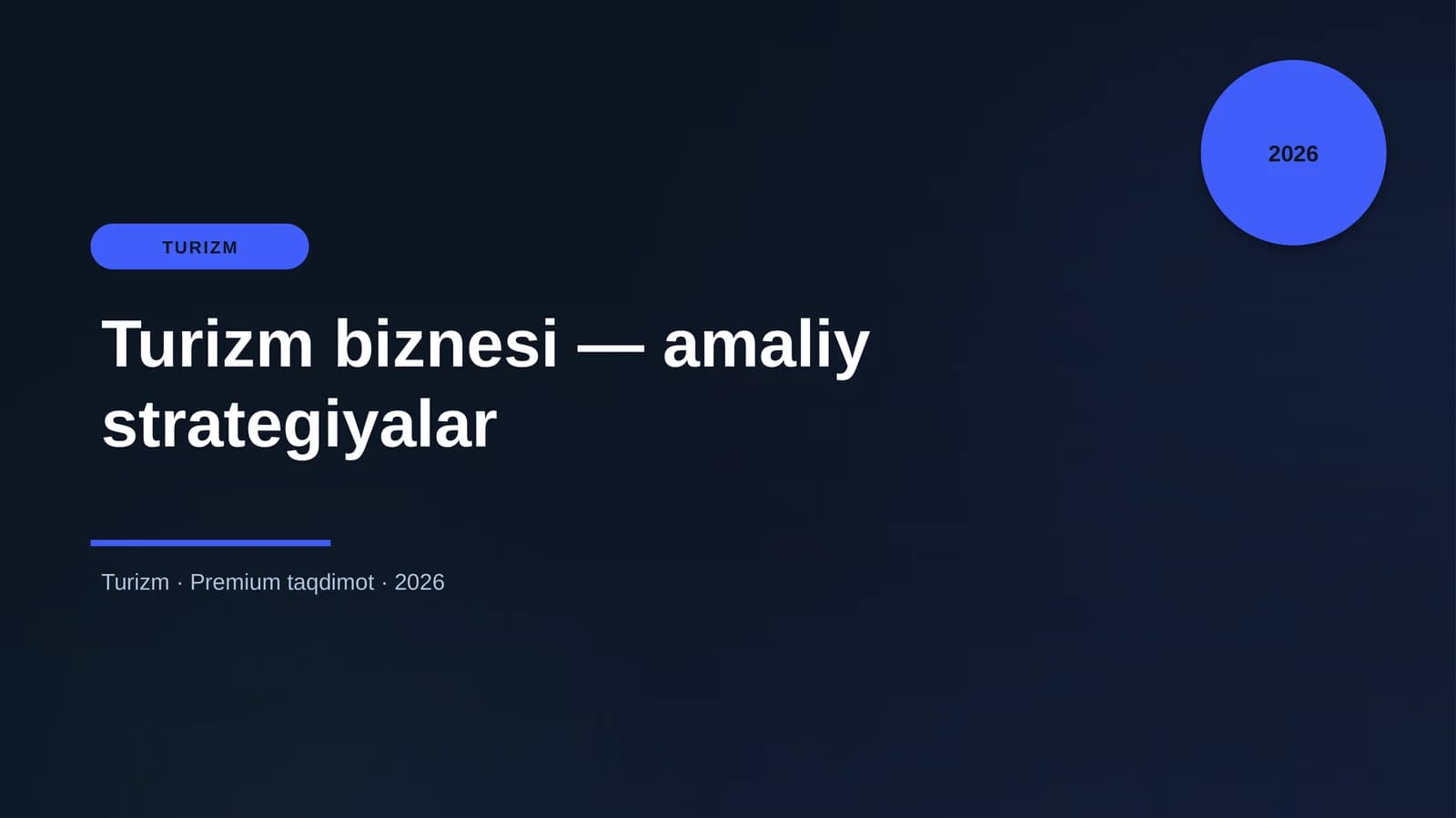Turizm biznesi — amaliy strategiyalar