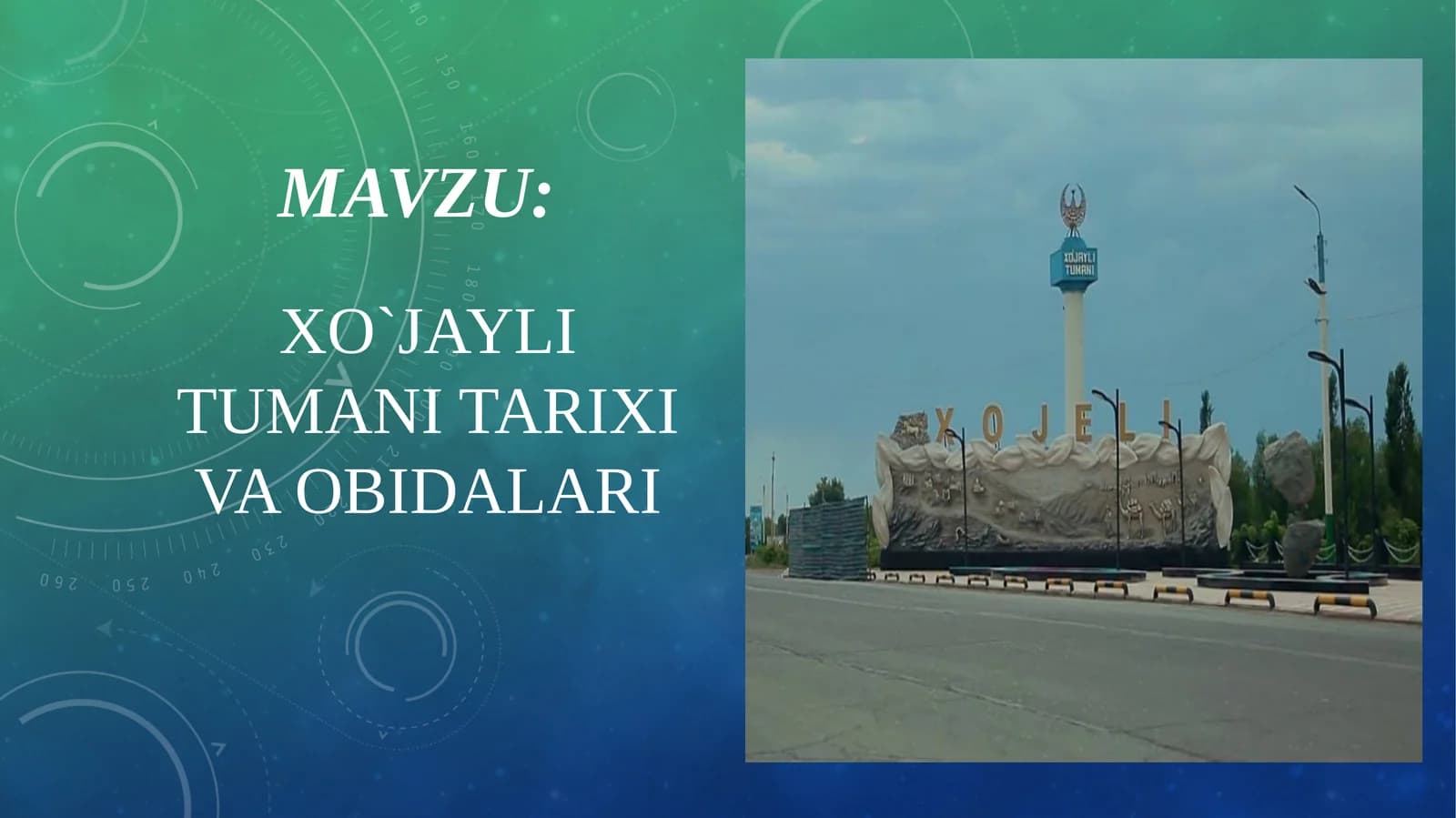 Xo`jayli tumani tarixi va obidalari