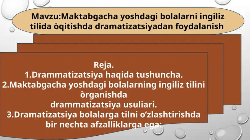 Maktabgacha yoshdagilarni ingiliz tilida o'qitishda dramatizatsiyadan foydalanish
