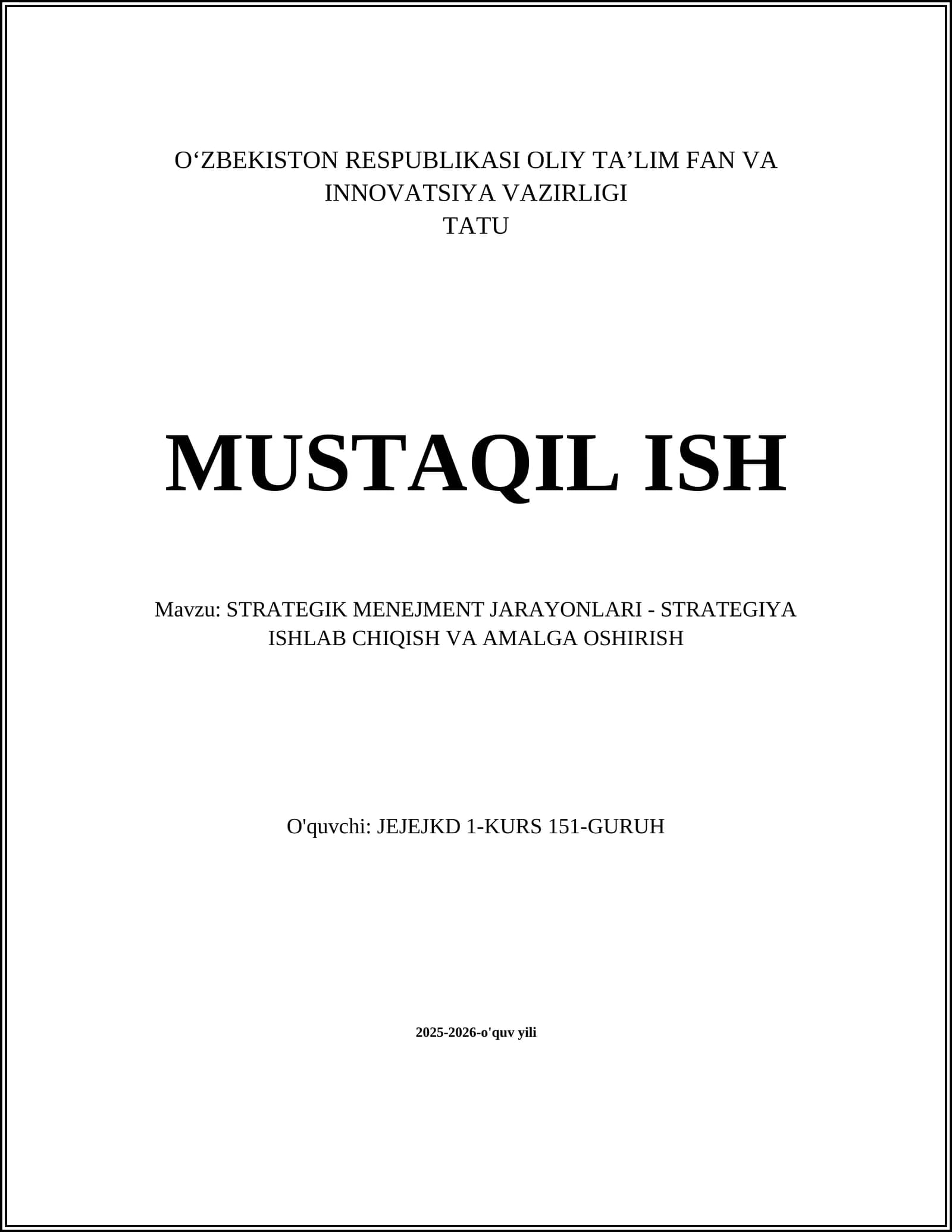 STRATEGIK MENEJMENT JARAYONLARI - STRATEGIYA ISHLAB CHIQISH VA AMALGA OSHIRISH
