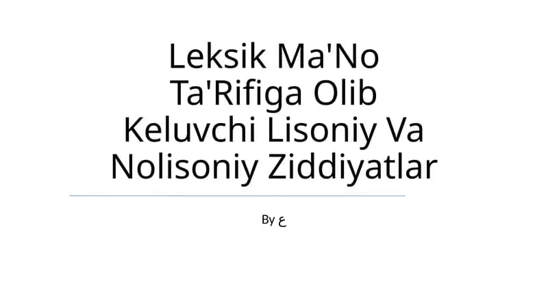 Leksik Ma'No Ta'Rifiga Olib Keluvchi Lisoniy Va Nolisoniy Ziddiyatlar