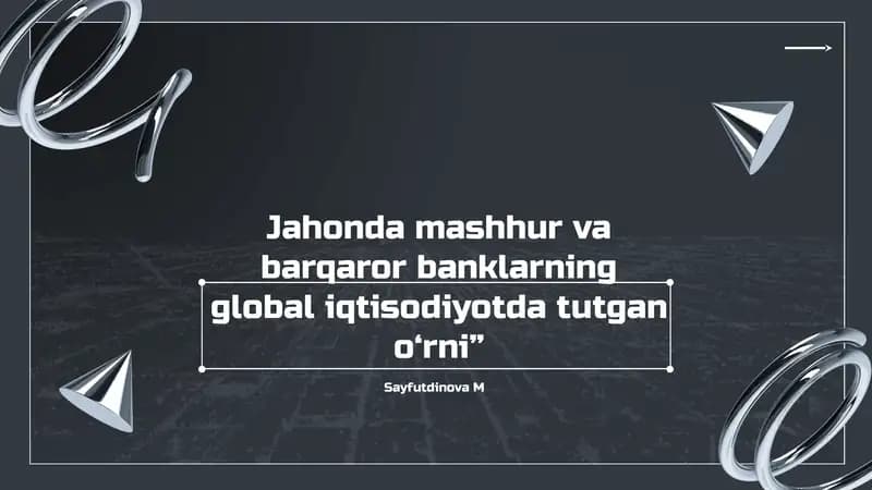 Banklarning global moliyaviy barqarorlikdagi roli