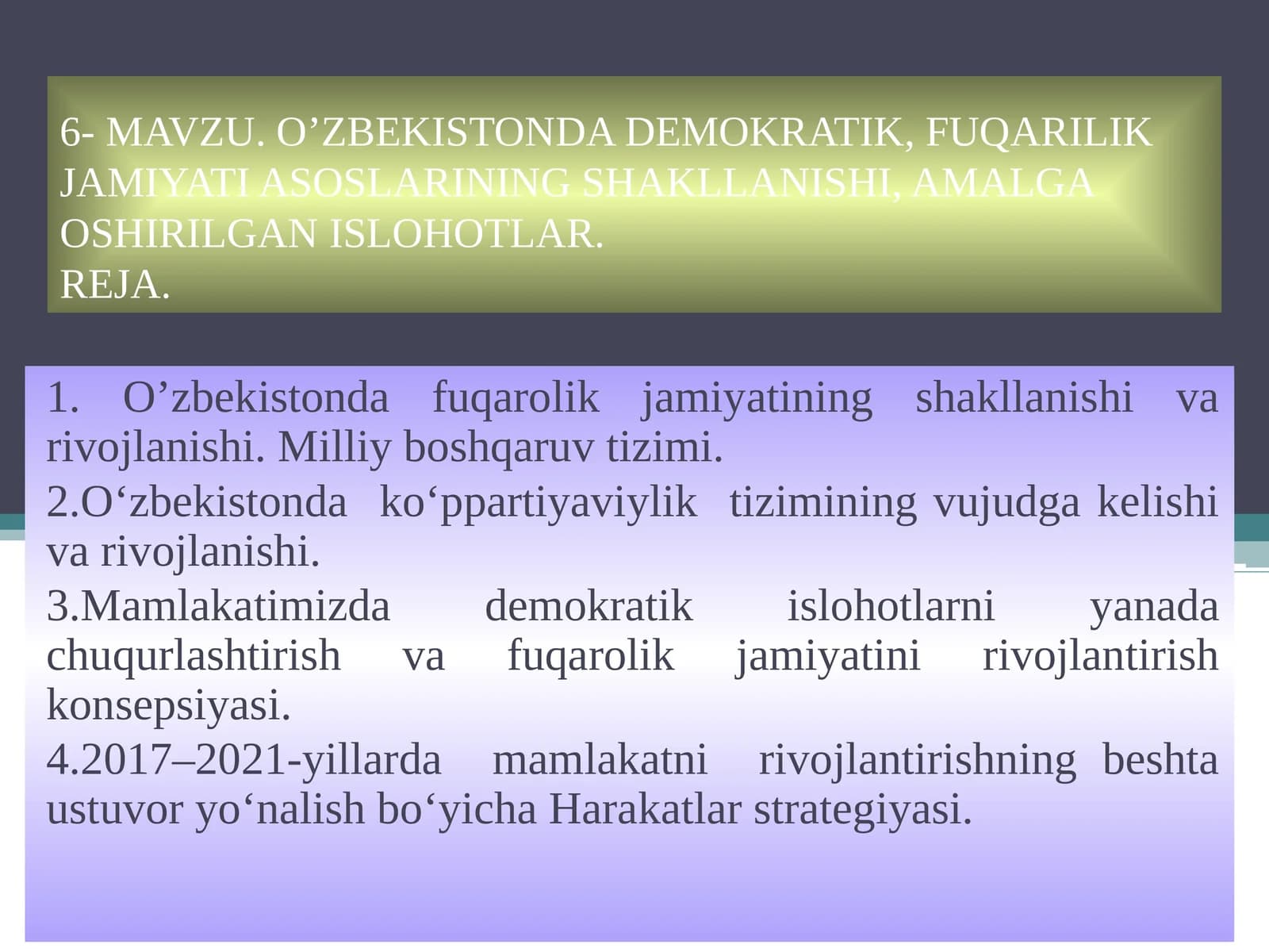 O’zbekistonda Demokratik, Fuqarilik Jamiyati Asoslarining Shakllanishi, Amalga Oshirilgan Ishlar