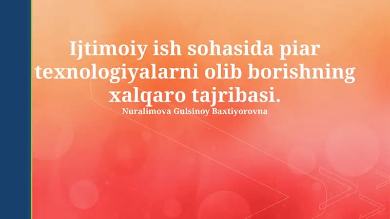 PR texnologiyalarining ijtimoiy ishdagi roli