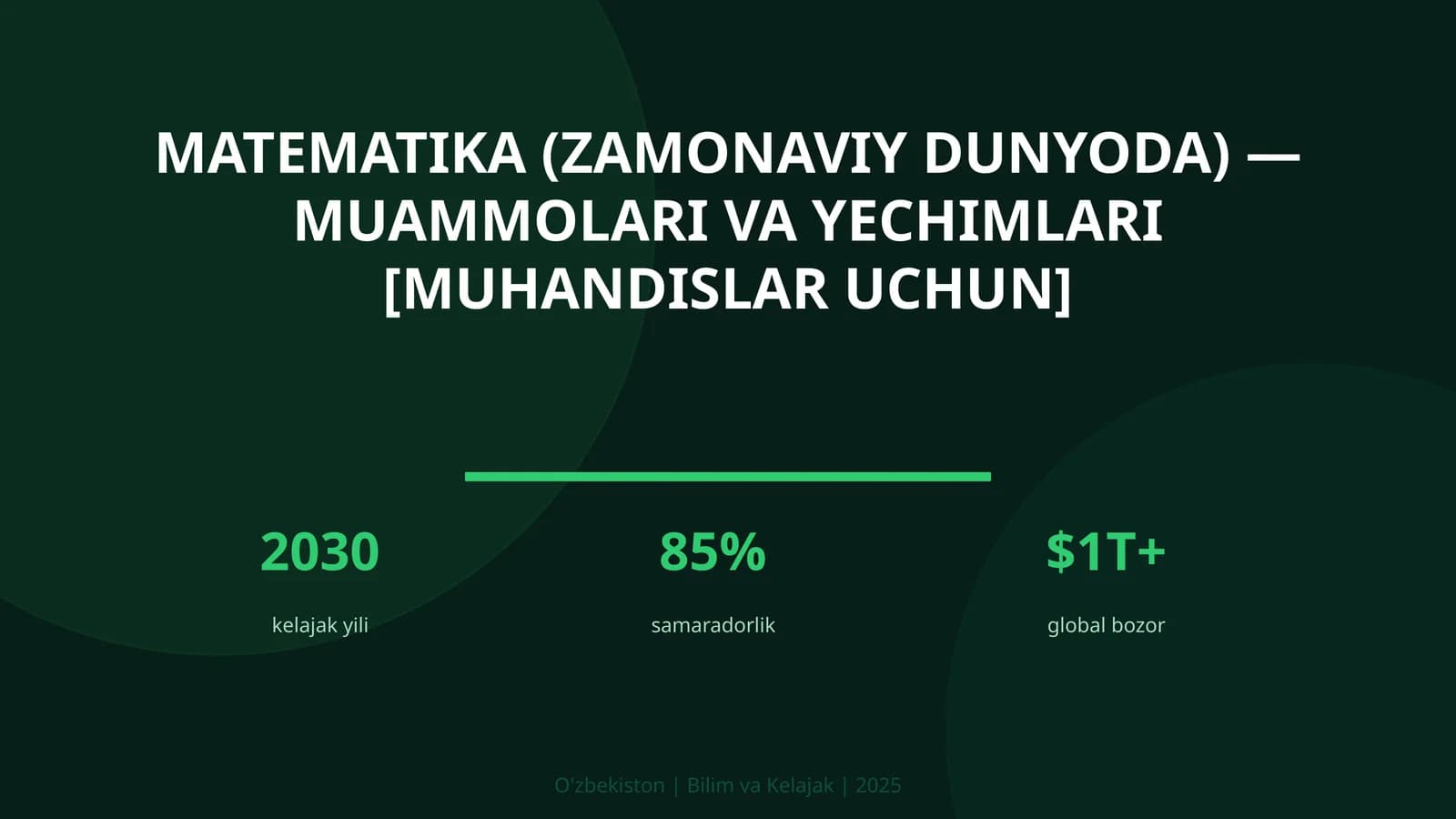 Matematika (Zamonaviy dunyoda) — muammolari va yechimlari [muhandislar uchun]