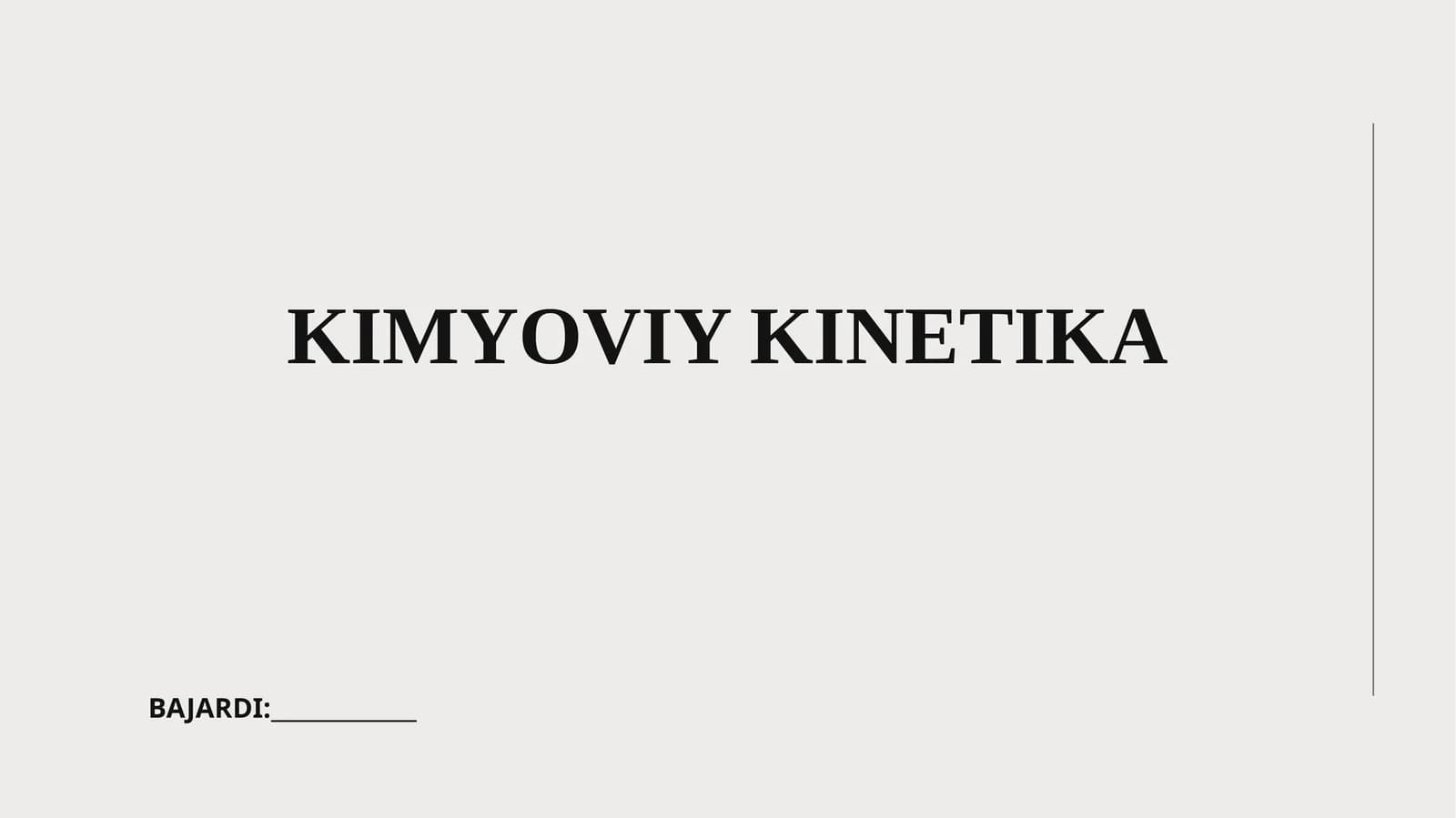 KIMYOVIY KINETIKA